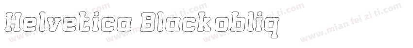 Helvetica Blackobliq字体转换